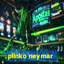 plinko neymar